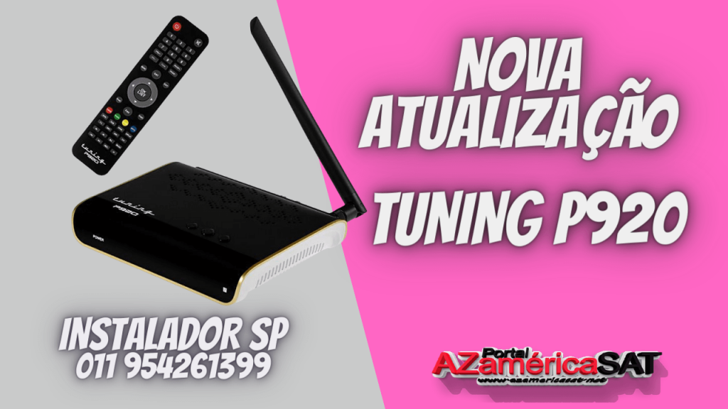 Nova Atualização Tuning P920