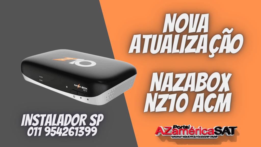 Nova Atualização Nazabox NZ10 ACM