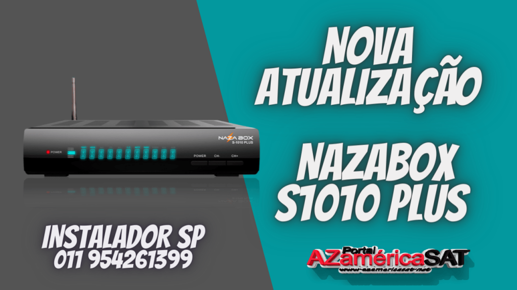 Nova Atualização nazabox s1010 plus confira