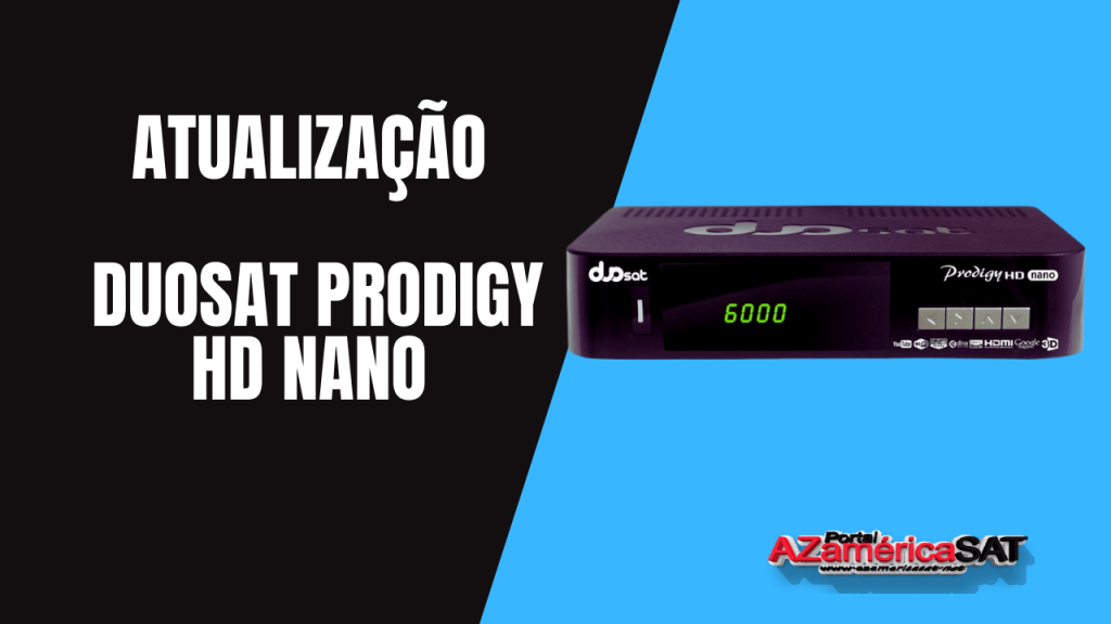 _Atualização Duosat Prodigy HD Nano