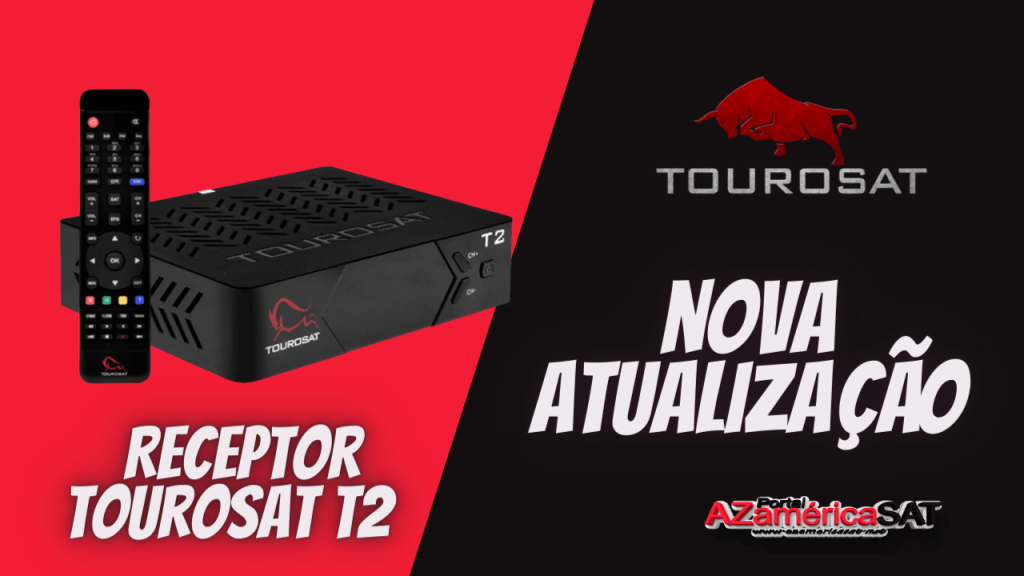 Atualização Receptor tourosat T2 — azamerica sat