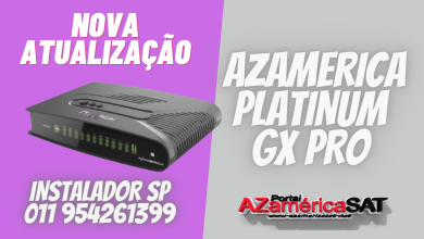 NOVA ATUALIZAÇÃO AZAMERICA PLATINUM GX PRO JA - CONFIRA