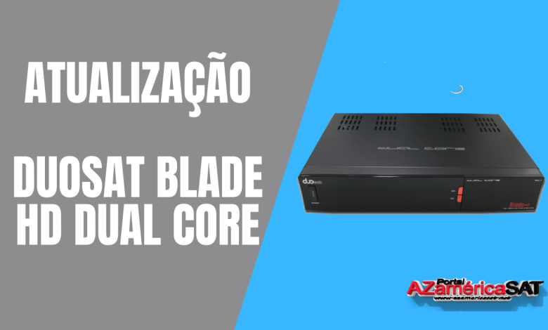 atualização Duosat Blade HD Dual Core