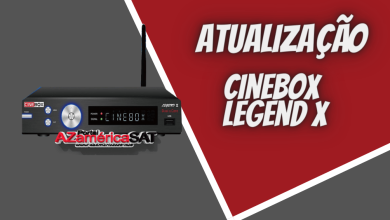 atualização Cinebox Legend x - Azamerica SAT