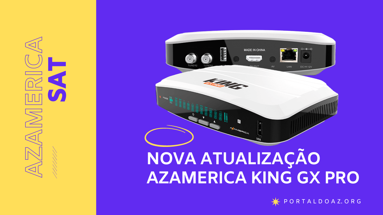 Atualização AZ King GX PRO