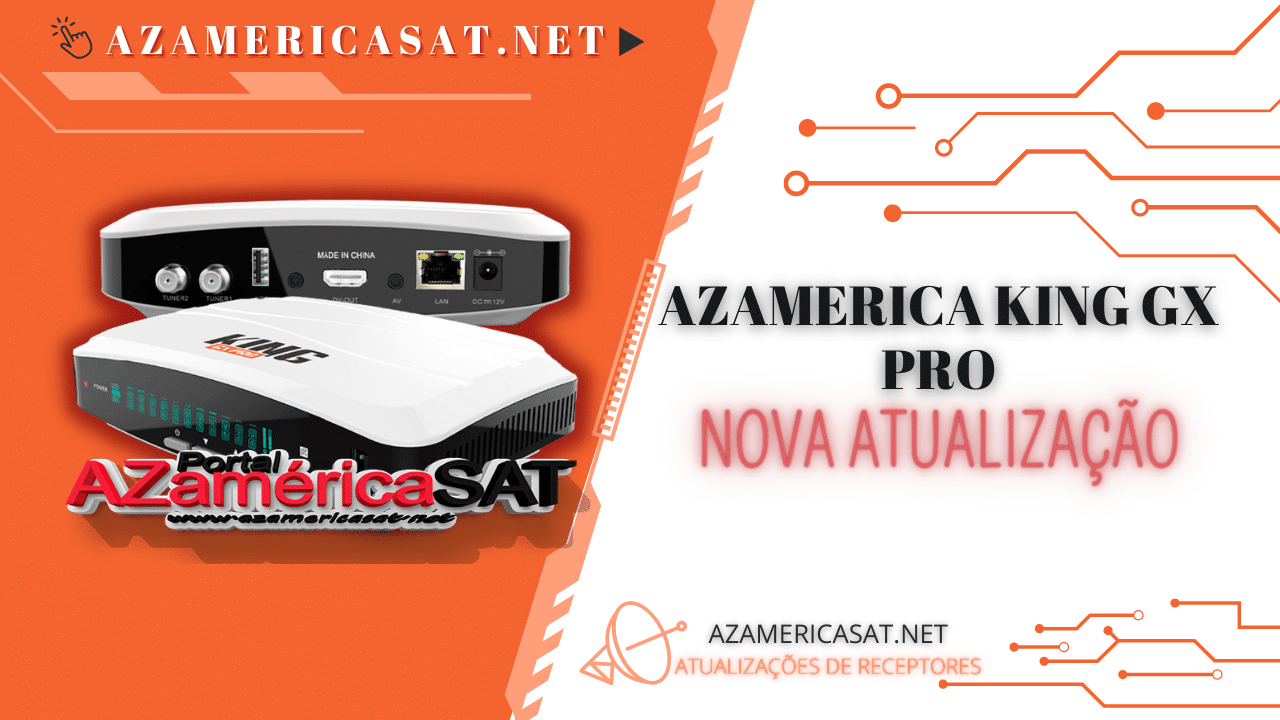 NOVA ATUALIZAÇÃO AZAMERICA KING GX PRO - 2023