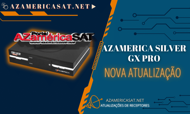 Atualização AZ Silver GX PRO