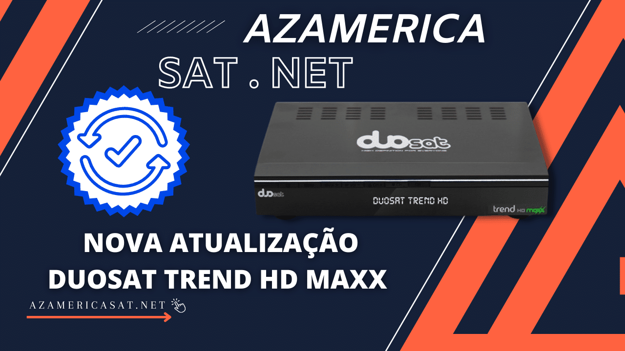 NOVA ATUALIZAÇÃO DUOSAT TREND HD MAXX! - 2023