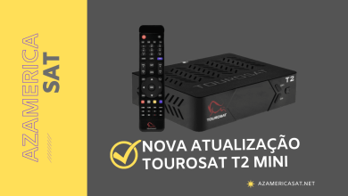 NOVA ATUALIZAÇÃO TOUROSAT T2 MINI - azamerica sat 2023