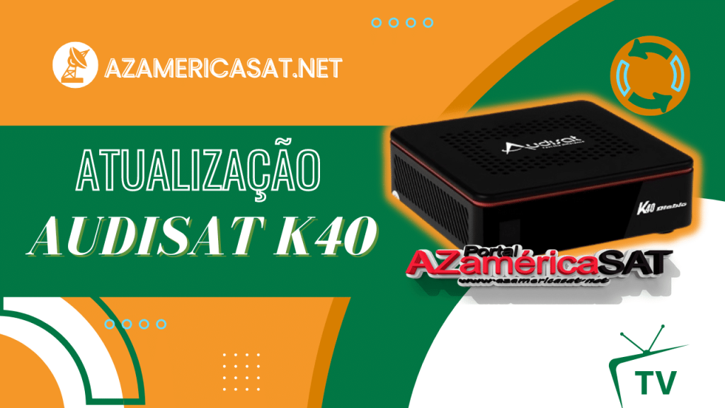 NOVA ATUALIZAÇÃO AUDISAT K40 Diablo - 2023