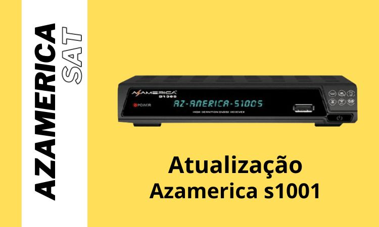 atualização azamerica s1001 hdnnovo