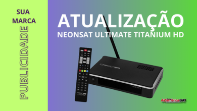 ATUALIZAÇÃO NEONSAT ULTIMATE TITANIUM HD - AZAMERICA SAT E PORTAL DO AZ