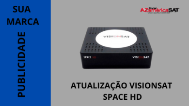 ATUALIZAÇÃO VISIONSAT SPACE HD- AZAMERICA SAT 2024