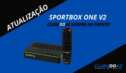 Atualização Sportbox One V2 - Clube do Az - 2024