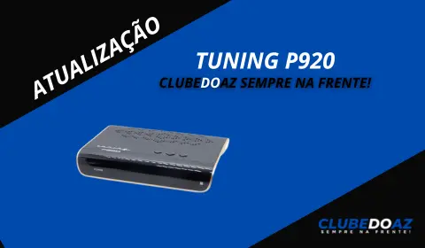 Atualização Tuning p920 - Clube do Az - 2024