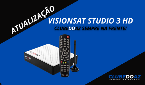 Atualização Visionsat Studio 3 HD - Clube do Az - 2024