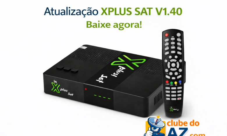 Atualização XPLUS SAT V1.40